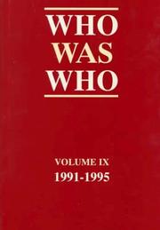 Cover of: Who Was Who 1991-1995  Volume IX: A Companion to Who's Who - Containing the Biographies of Those Who Died During the Period 1991-1995 (Who Was Who)