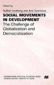 Cover of: Social Movements in Development: The Challenge of Globalization and Democratization (International Political Economy Series)