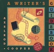 Cover of: A writer's guidebook by Rise B. Axelrod