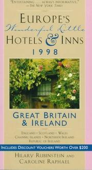 Cover of: Europe's Wonderful Little Hotels & Inns 1998: Great Britain and Ireland: England - Scotland - Wales - Channel Islands - Northern Ireland - Republic of Ireland (Annual)