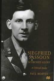 Cover of: Siegfried Sassoon: Scorched Glory, A Critical Study