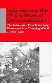 Indonesia and the "third wave of democratization" by Anders Uhlin