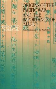 Cover of: Origins of the Pacific War and the importance of 'magic' by Keiichiro Komatsu