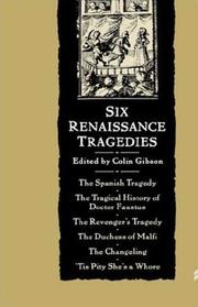 Cover of: Six Renaissance tragedies by Colin Gibson