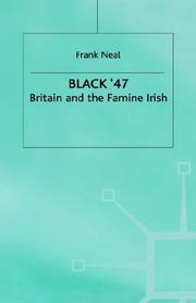 Cover of: Black '47: Britain and the Famine Irish