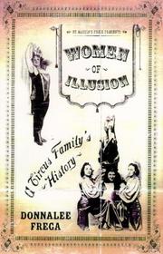 Cover of: Women of Illusion: A Circus Family's History