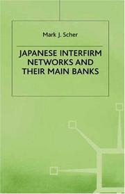 Cover of: Japanese interfirm networks and their main banks