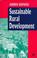 Cover of: Sustainable Rural Development