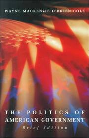 Cover of: Politics of American Government, Brief Edition by Stephen J. Wayne, David O'Brien, Richard Cole