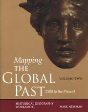 Cover of: Mapping the Global Past: Historical Geography Workbook, Volume Two | Mark Newman
