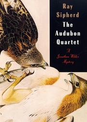 Cover of: The Audubon quartet by Ray Sipherd