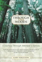 Cover of: Through the woods: a journey through America's forests