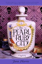 The pearl of Ruby City by Jana Harris