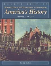 Cover of: Selected Historical Documents to Accompany America's History: Volume 1: To 1877