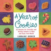 Cover of: A year of cookies by Lorraine Bodger, Lorraine Bodger