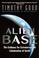 Cover of: Alien Base: