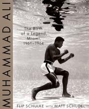 Cover of: Muhammad Ali: The Birth of a Legend, Miami, 1961-1964