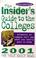 Cover of: The Insider's Guide to the Colleges