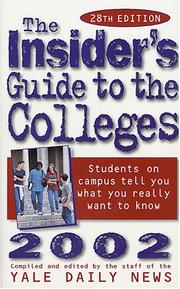 Cover of: The Insider's Guide to the Colleges, 2002: Students on Campus Tell You What You Really Want to Know, 28th Edition (Insider's Guide to the Colleges)