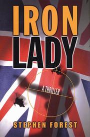 Cover of: Iron lady: a biographical thriller