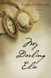 Cover of: My darling Elia by Eugenie Melnyk