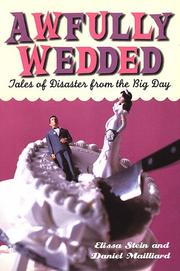 Cover of: Awfully Wedded: Tales of Disaster from the Big Day