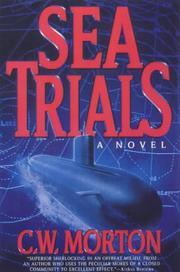 Cover of: Sea trials by C. W. Morton