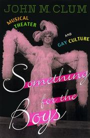 Cover of: Something for the Boys: Musical Theater and Gay Culture