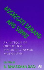 Cover of: Aggregate demand and supply: a critique of orthodox macroeconomic modelling
