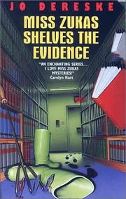 Cover of: Miss Zukas shelves the evidence by Jo Dereske