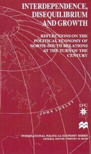 Cover of: Interdependence, disequilibrium, and growth by John Loxley