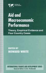 Cover of: Aid and Macroeconomic Performance: Theory, Empirical Evidence and Four Country Cases (International Finance and Development Series)