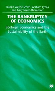 Cover of: The bankruptcy of economics: ecology, economics and the sustainability of the earth