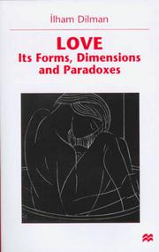 Cover of: Love: Its Forms, Dimensions and Paradoxes