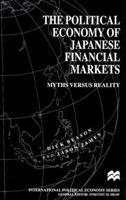 Cover of: The political economy of Japanese financial markets: myths versus reality