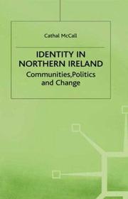 Cover of: Identity in Northern Ireland: communities, politics, and change
