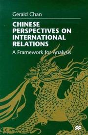 Cover of: Chinese perspectives on international relations: a framework for analysis