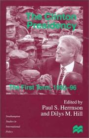 Cover of: The Clinton presidency: the first term, 1992-96