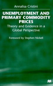 Cover of: Unemployment and primary commodity prices: theory and evidence in a global perspective