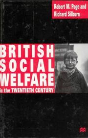 Cover of: British social welfare in the twentieth century by edited by Robert M. Page and Richard L. Silburn.