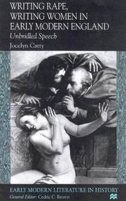 Cover of: Writing rape, writing women in early modern England: unbridled speech
