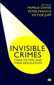 Cover of: Invisible Crimes: Their Victims and Their Regulation