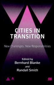 Cover of: Cities in Transition: New Challenges, New Responsibilities