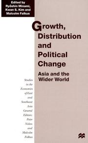 Cover of: Growth, Distribution and Political Change: Asia and the Wider World (Studies in the Economies of East and Sou)