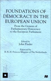 Cover of: Foundations of Democracy in the European Union: From the Genesis of Parliamentary Democracy to the European Parliament