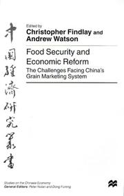 Cover of: Food Security and Economic Reform: The Challenges Facing China's Grain Marketing System (Studies on the Chinese Economy)