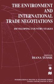 Cover of: The Environment and International Trade Negotiations: Developing Country Stakes (International Political Economy Series)