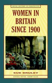 Cover of: Women in Britain Since 1900 (Social History in Perspective)