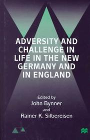 Cover of: Adversity and Challenge in Life in the New Germany and in England (Anglo-German Foundation Series) | 