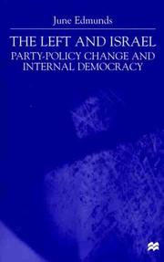 Cover of: The Left and Israel: Party-Policy Change and Internal Democracy